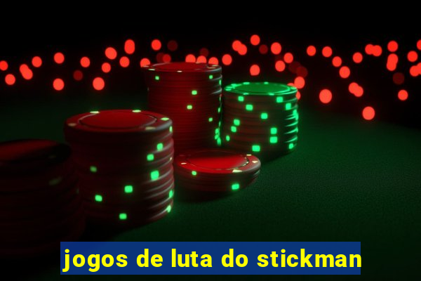 jogos de luta do stickman